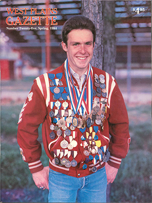 West Plains Gazette Volume Twenty Five Spring and Summer 1984 Cover