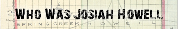 Who Was Josiah Howell?